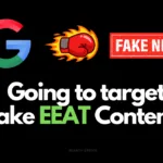 Googles-Updated-Raters-Guidelines-target-fake-eeat-content