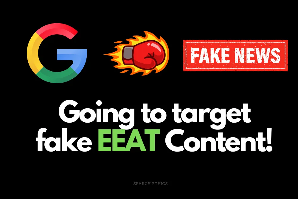 Googles-Updated-Raters-Guidelines-target-fake-eeat-content