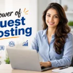 Power-of-guest-posting-services